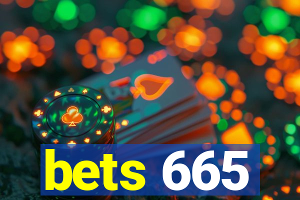 bets 665